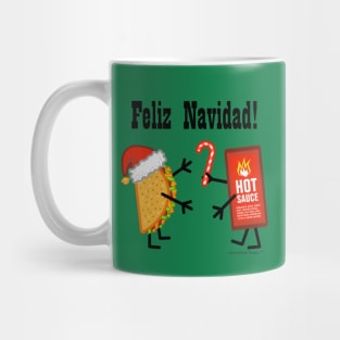 Christmas Taco and Hot Sauce - Feliz Navidad! Mug